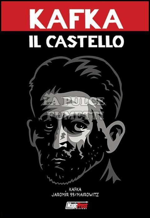 FRANZ KAFKA: IL CASTELLO